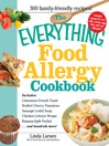 The Everything Food Allergy Cookbook (eBook): Prepare Easy-To-Make Meals—Without Nuts, Milk, Wheat, Eggs, Fish Or Soy